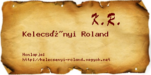 Kelecsényi Roland névjegykártya